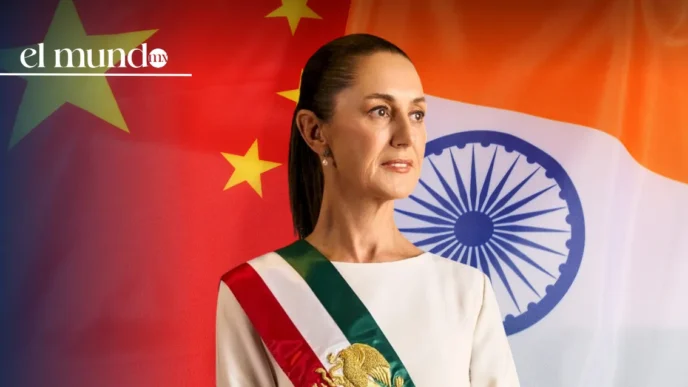 China y la India en alerta por los nuevos aranceles de Claudia Sheinbaum