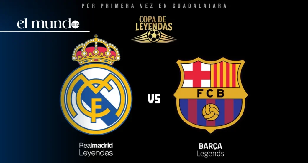 Guadalajara será sede del histórico Clásico de Leyendas: Real Madrid vs. Barcelona